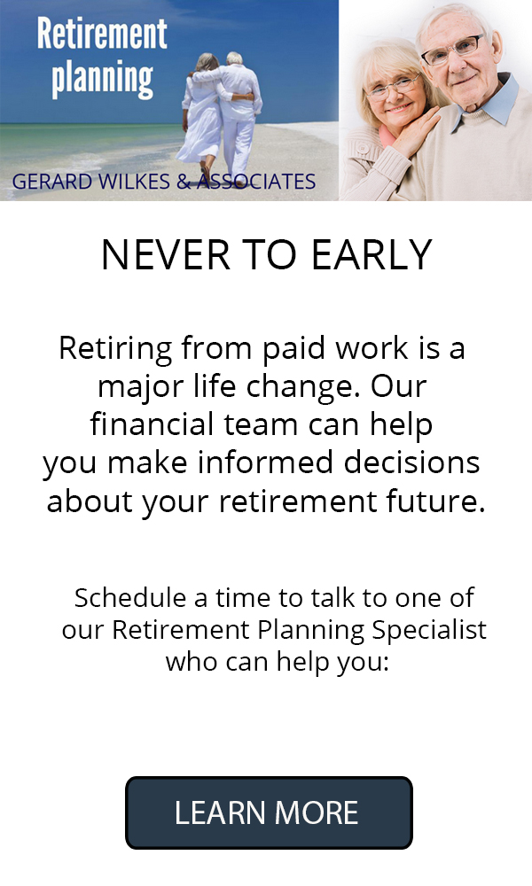 Gerard Wilkes Retirement Planning